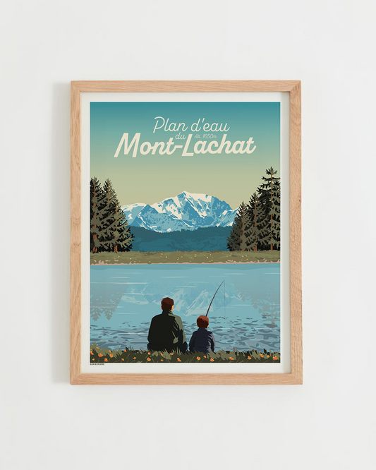 Affiche Plan d’eau du Mont Lachat – lac alpin et panorama sur le Mont Blanc, Savoie